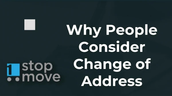 Why People Consider Change of Address