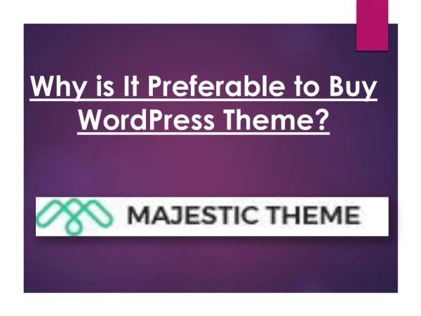 Why is It Preferable to Buy WordPress Theme