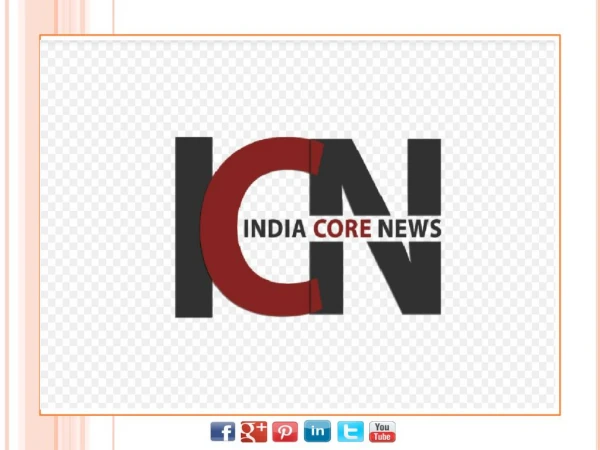 India Core News the Best News Agency in Noida