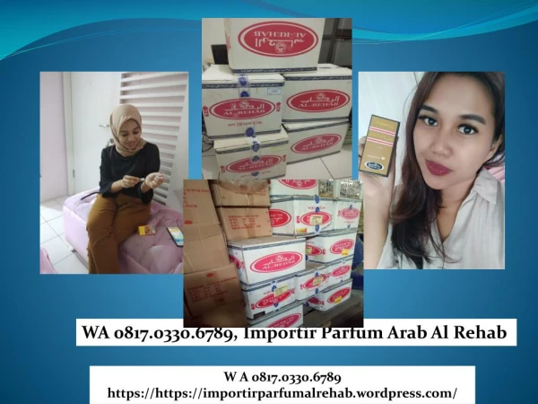 WA 0817.0330.6789 Agen parfum al rehab untuk wanita kirim ke Surabaya