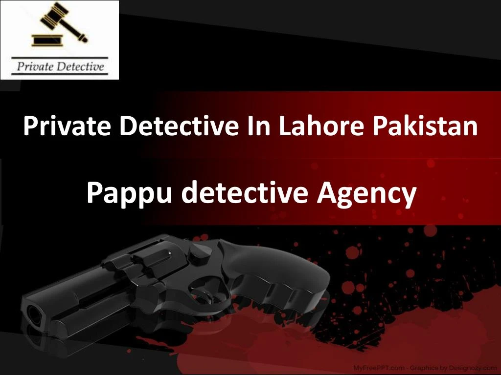 private detective in lahore pakistan