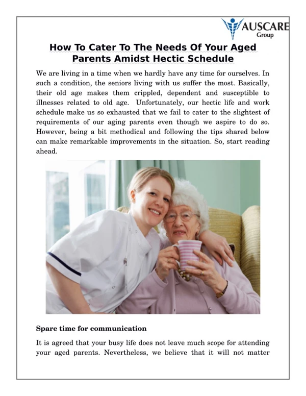 How To Cater To The Needs Of Your Aged Parents Amidst Hectic Schedule