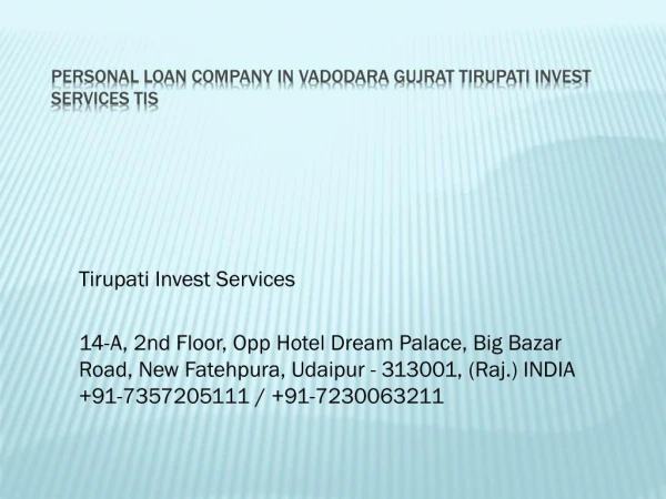 Personal Loan Company in Vadodara Gujrat Tirupati Invest Services TIS