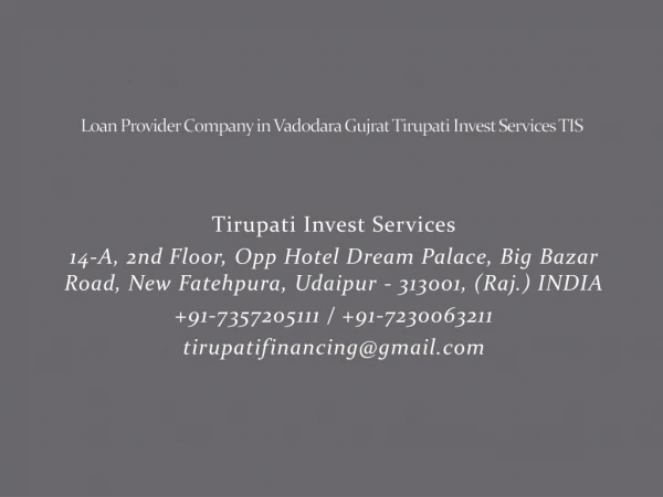 Loan Provider Company in Vadodara Gujrat Tirupati Invest Services TIS