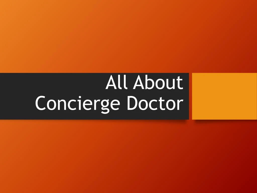 all about concierge doctor