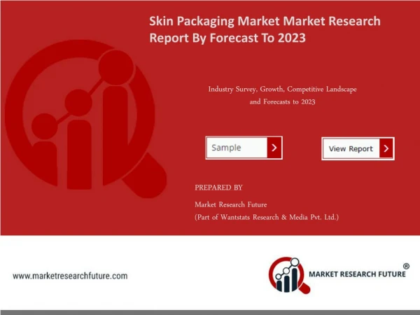 Skin Packaging Market Research Report - Forecast to 2023