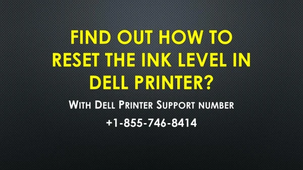 Find Out How To Reset Ink Level In Dell Printer?