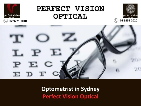 Optometrist in Sydney Perfect Vision Optical