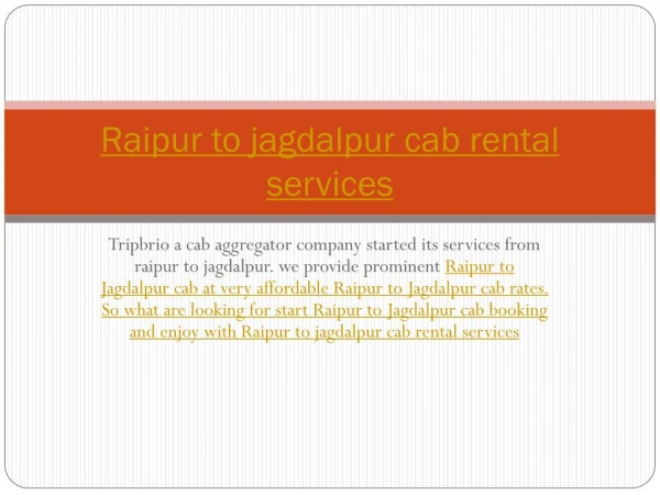 Raipur to jagdalpur cab rental services