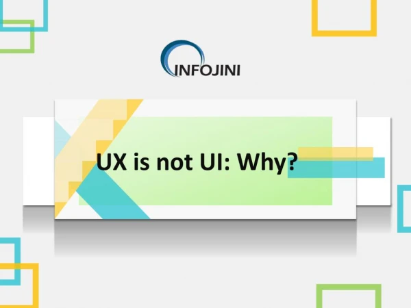 Why UX is not UI? Know the differences