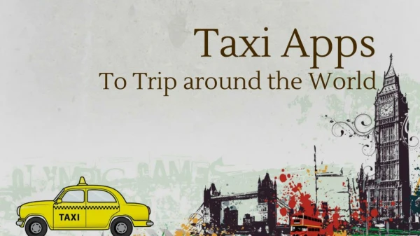 Taxi Apps to Trip around the world