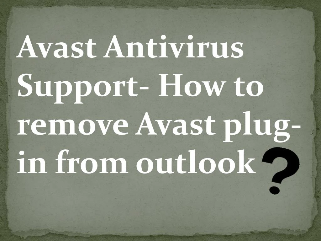 avast antivirus support how to remove avast plug