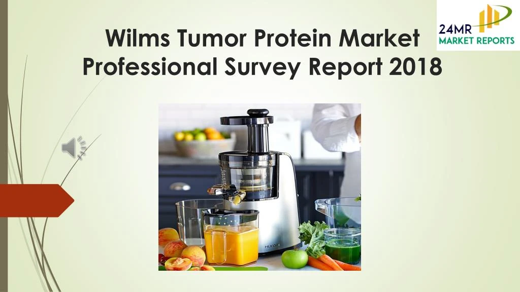 wilms tumor protein market professional survey report 2018