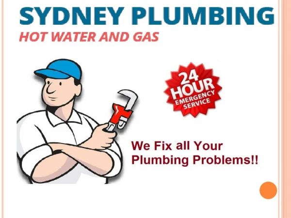 Fix all your plumbing problems - Sydney Plumbing Hot Water & Gas