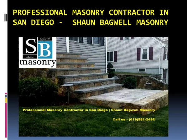 Professional Masonry Contractor in San Diego - Shaun Bagwell Masonry