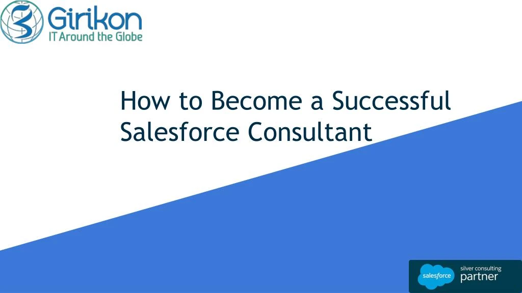 how to become a successful salesforce consultant