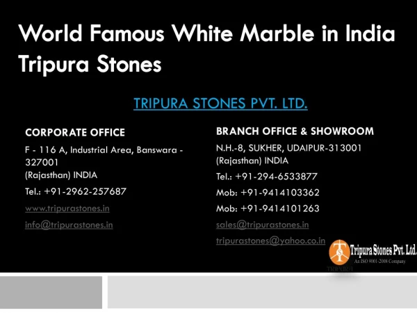 World Famous White Marble in India Tripura Stones