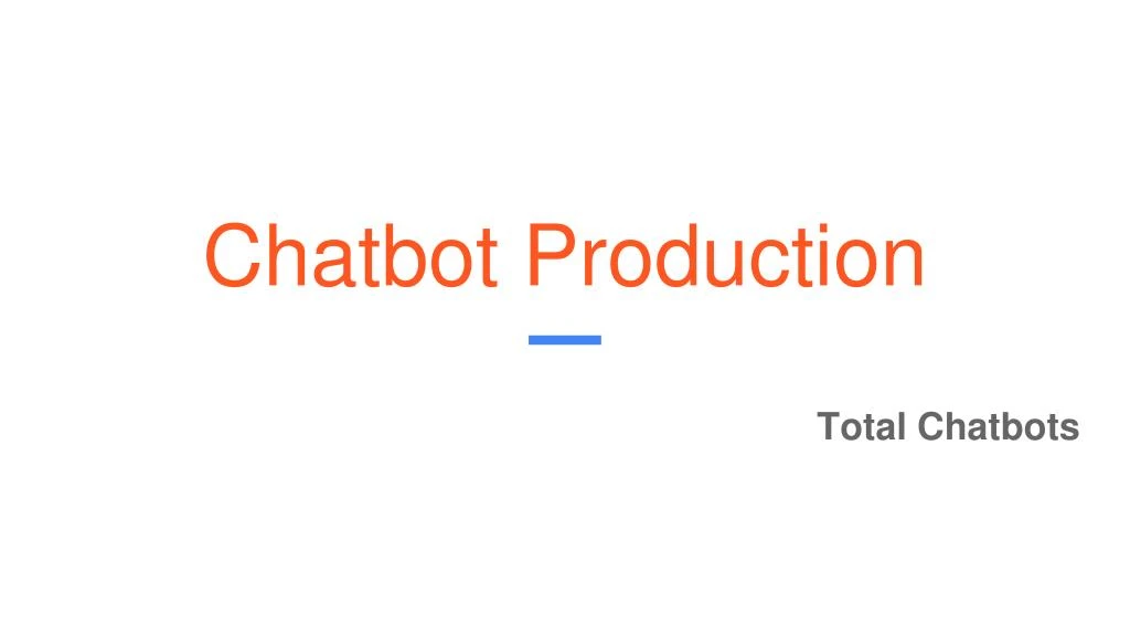 chatbot production