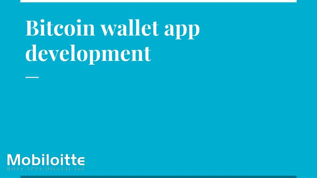 bitcoin wallet app development