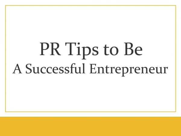 PR Tips to be Successful Entrepreneur