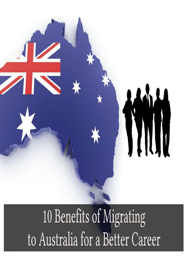 List out 10 Advantages of Migrating to Australia for a Better Career