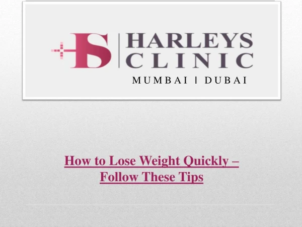 How to Lose Weight Quickly – Follow These Tips