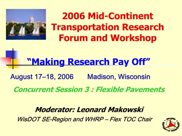 2006 Mid-Continent Transportation Research Forum and Workshop