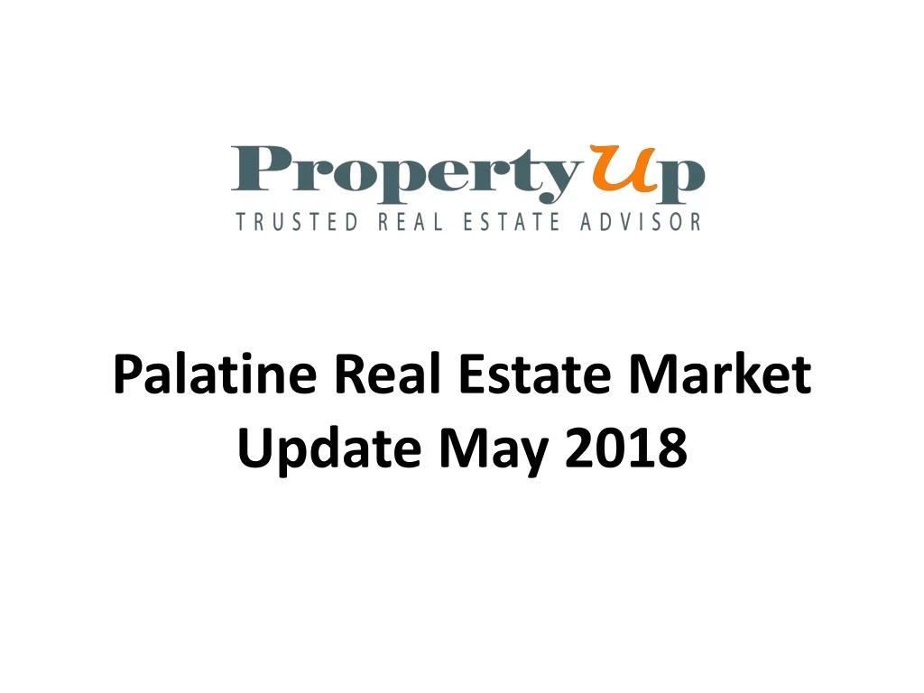 palatine real estate market update may 2018