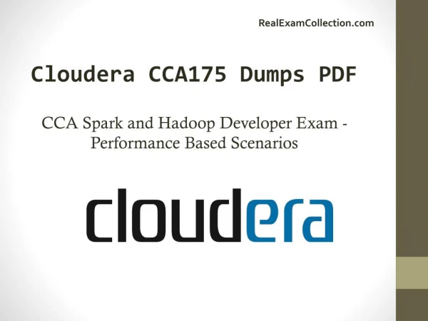 CCA175 Cloudera Real Exam Questions - 100% Free PDF Files