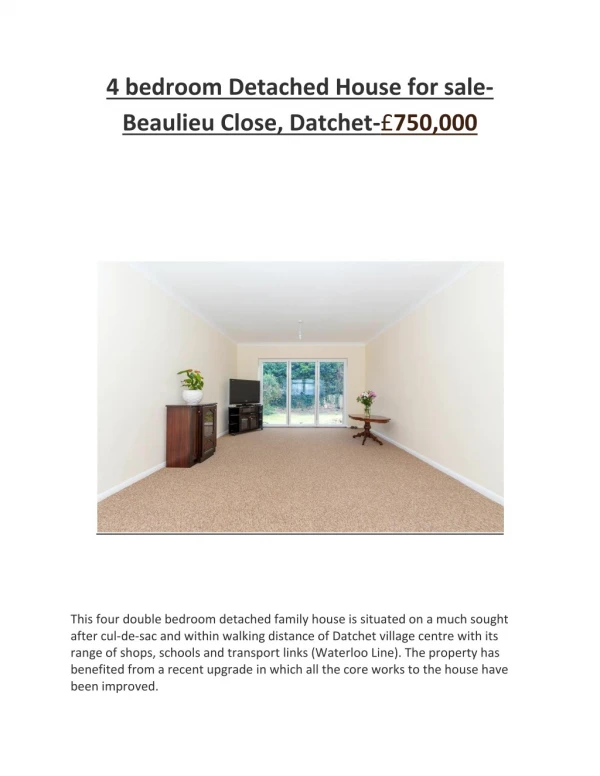4 bedroom Detached House for sale-Beaulieu Close, Datchet-£750,000