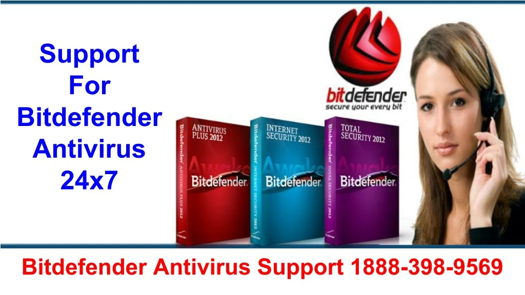 support for bitdefender antivirus 24x7