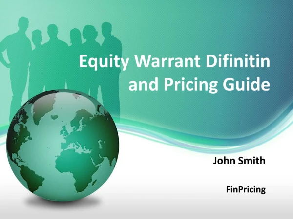 A Guide to Pricing Equity Warrants