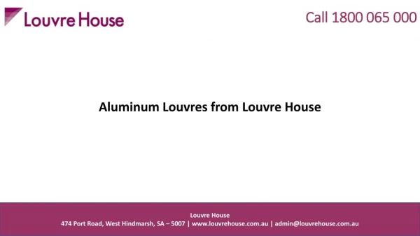 Aluminium Louvres from Louvre House