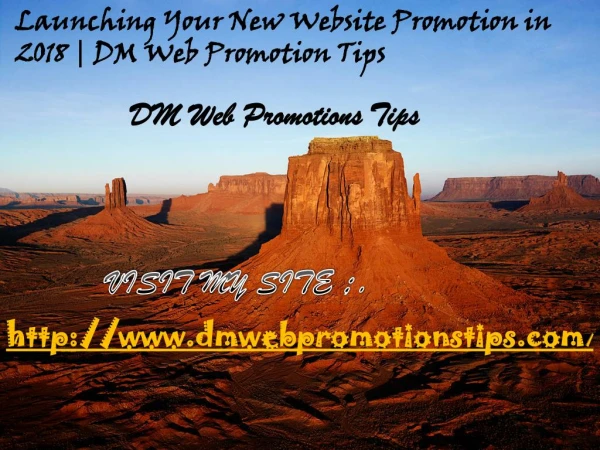 Launching Your New Website Promotion in 2018 | DM Web Promotion Tips