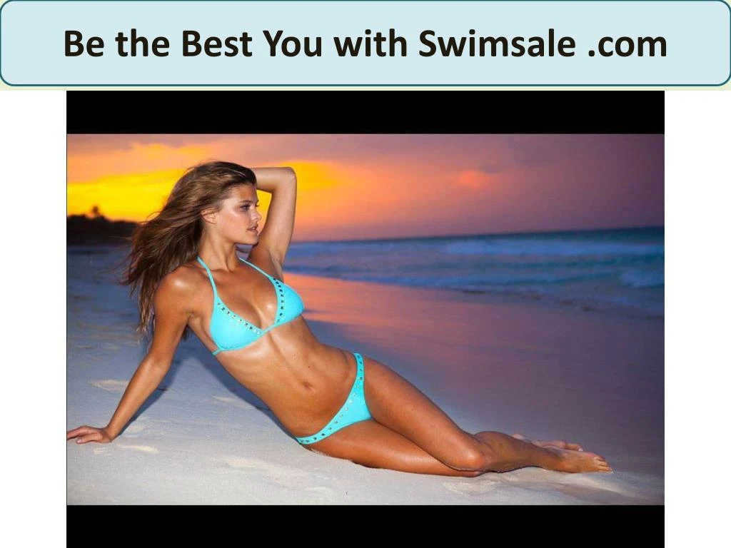 be the best you with swimsale com