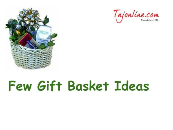 Few Gift Basket Ideas