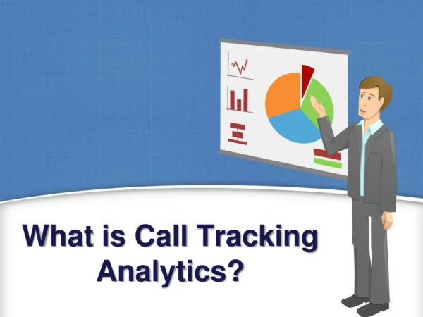 What is Call Tracking Analytics?