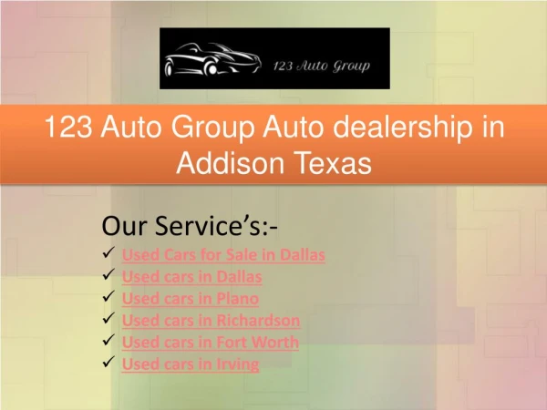 123 Auto Group Auto dealership in Addison Texas
