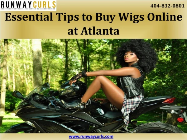 Essentials Tips to Buy Wigs Online at Atlanta