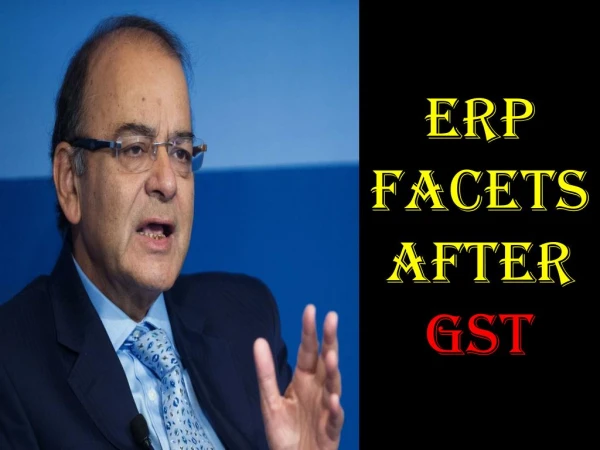 ERP Facets after GST
