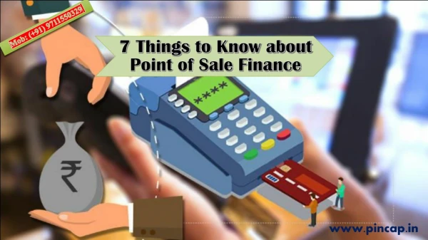 7 Things to Know about Point of Sale Finance