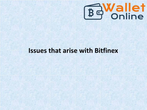 To get help with Bitfinex support number