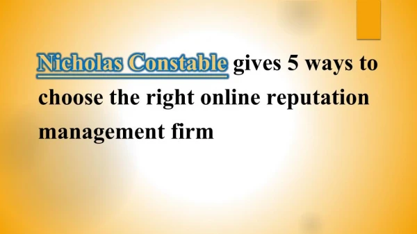 Nicholas Constable gives 4 reason why online reputation management