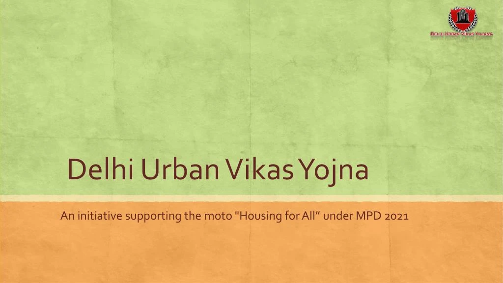 delhi urban vikas yojna