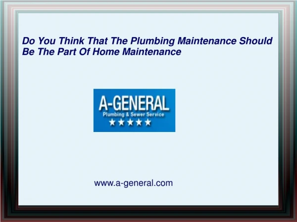 Plumbing Maintenance Should Be The Part Of Home Maintenance
