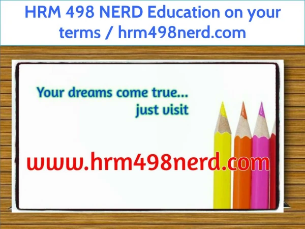 HRM 498 NERD Education on your terms / hrm498nerd.com