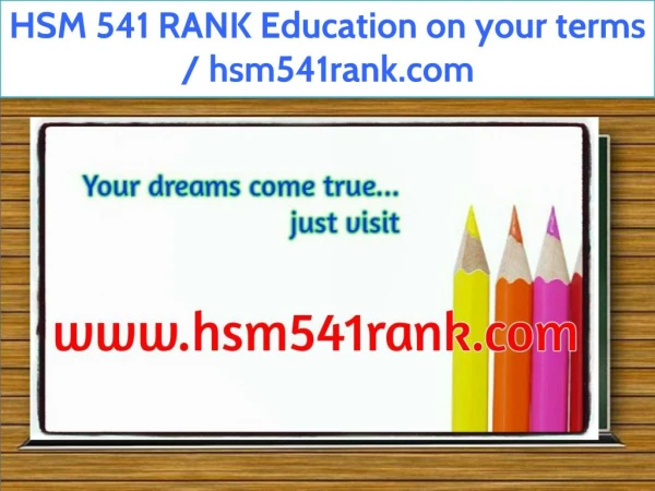 HSM 541 RANK Education on your terms / hsm541rank.com