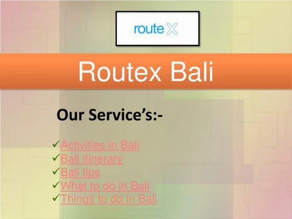 Routex Bali
