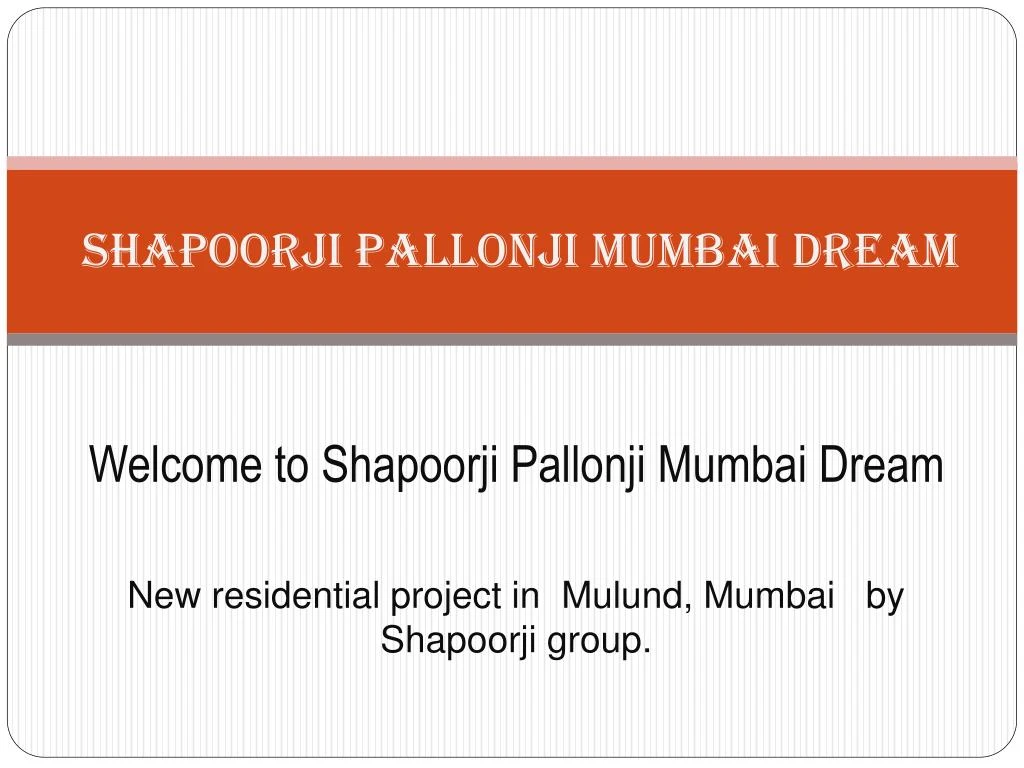 shapoorji pallonji mumbai dream