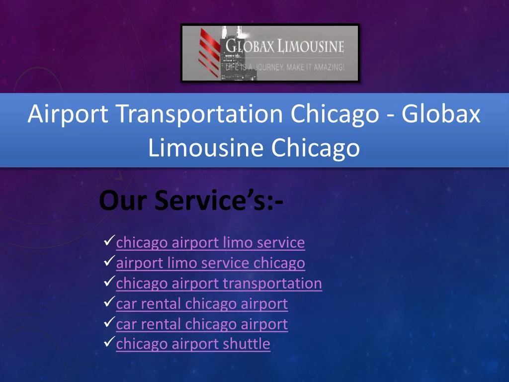 airport transportation chicago globax limousine